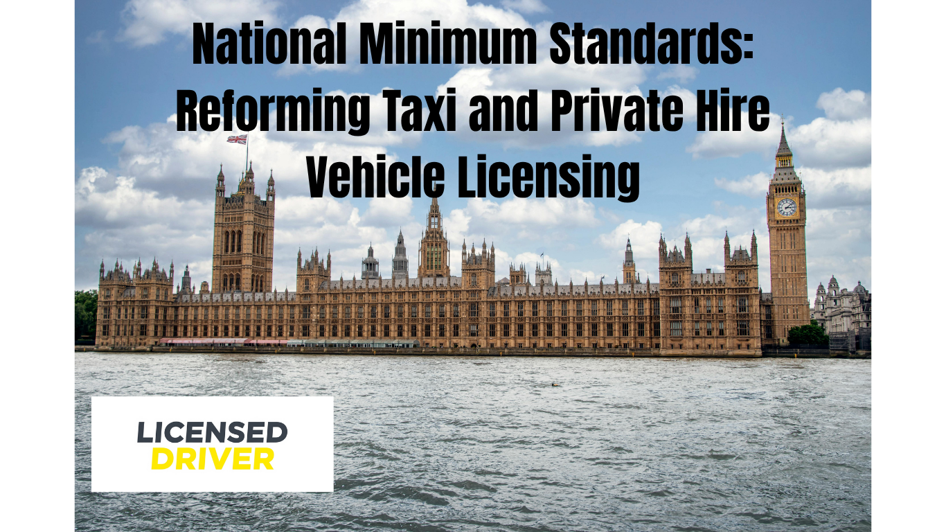 National-Minimum-Standards-Taxis-Reforming-Taxi-and-Private-Hire-Vehicle-Licensing